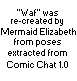 Waf was re-created by Mermaid Elizabeth from poses extracted from Comic Chat 1.0