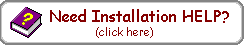 Need Installation Help? Click Here